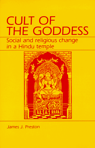 Stock image for Cult of the Goddess: Social and Religious Change in a Hindu Temple for sale by Wonder Book