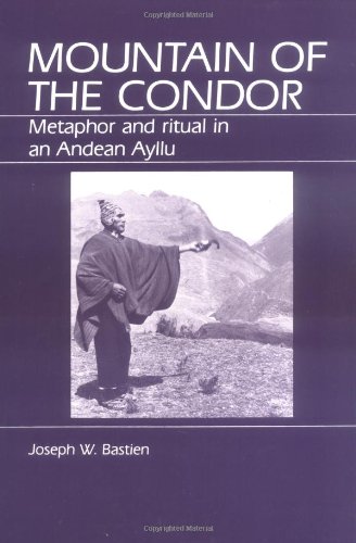 Imagen de archivo de Mountain of the Condor: Metaphor and Ritual in an Andean Ayllu a la venta por Ergodebooks