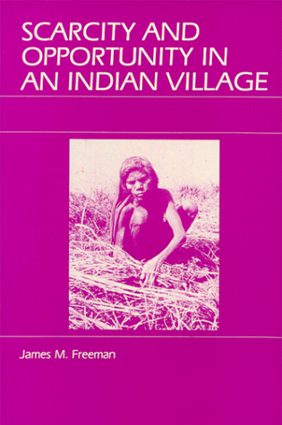 Stock image for Scarcity and Opportunity in an Indian Village for sale by HPB Inc.