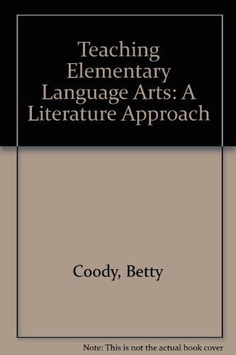 Stock image for Teaching Elementary Language Arts - A Literature Approach for sale by Bibliohound