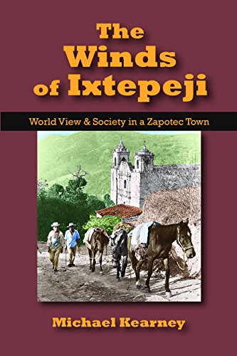 9780881332100: Winds of Ixtepeji: World View and Society in a Zapotec Town