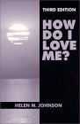 Beispielbild fr How Do I Love Me? zum Verkauf von Wonder Book
