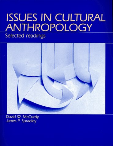 Stock image for Issues in Cultural Anthropology: Selected Readings for sale by Half Price Books Inc.