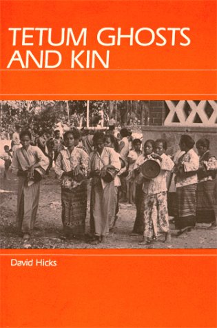 Tetum Ghosts and Kin: Fertility and Gender in East Timor