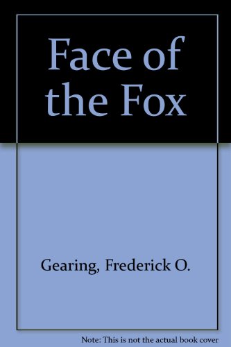 Beispielbild fr The Face of the Fox zum Verkauf von Better World Books