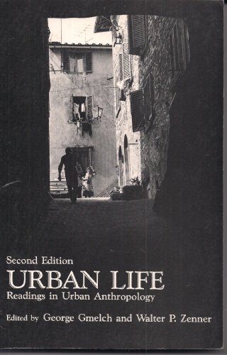 Imagen de archivo de Urban Life: Readings in Urban Anthropology a la venta por Joseph Burridge Books