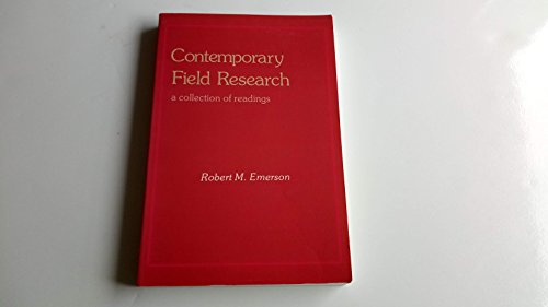 Contemporary Field Research: A Collection of Readings (9780881333428) by Emerson, Robert M.