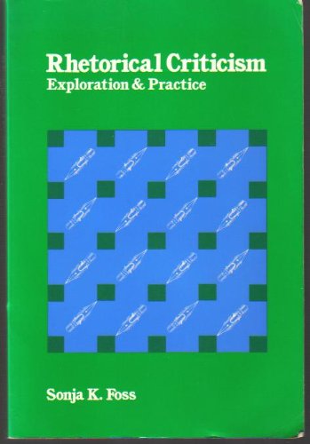 9780881333893: Rhetorical Criticism: Exploration and Practice