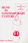 Stock image for Signs in Contemporary Culture: An Introduction to Semiotics for sale by HPB Inc.