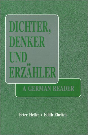 Beispielbild fr Dichter Denker Und Erzahler: A German Reader zum Verkauf von SecondSale