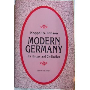 Stock image for Modern Germany : Its History and Civilization for sale by Better World Books