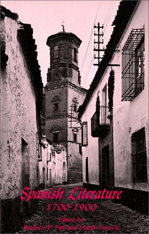 Imagen de archivo de Spanish Literature: 1700-1900 (Spanish Edition) (Spanish and English Edition) a la venta por Ergodebooks