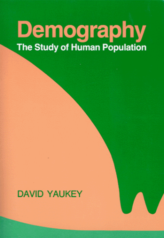 Stock image for Demography: The Study of Human Population for sale by Gilboe Books