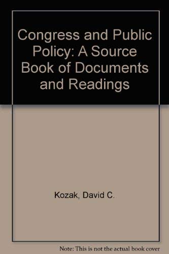 Beispielbild fr Congress and Public Policy: A Source Book of Documents and Readings zum Verkauf von Ergodebooks