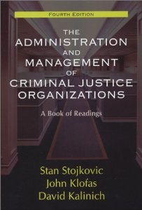 Stock image for The Administration and Management of Criminal Justice Organizations (A Book of Readings) for sale by ABOXABOOKS