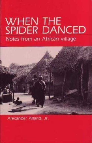 9780881335538: When the Spider Danced: Notes from an African Village