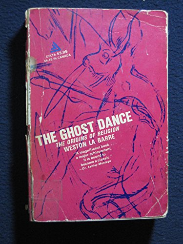 Stock image for Ghost Dance: The Origins of Religion for sale by La Playa Books