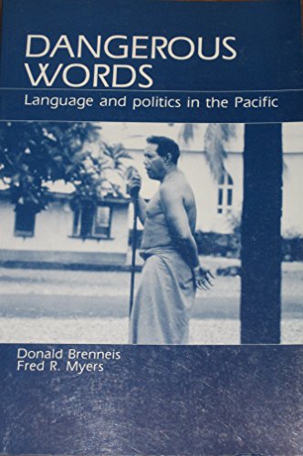 Imagen de archivo de Dangerous Words : Language and Politics in the Pacific a la venta por Better World Books