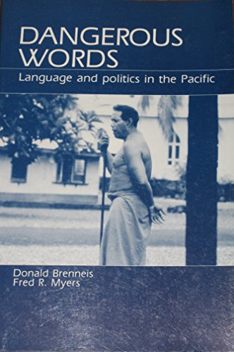 Stock image for Dangerous Words : Language and Politics in the Pacific for sale by Better World Books