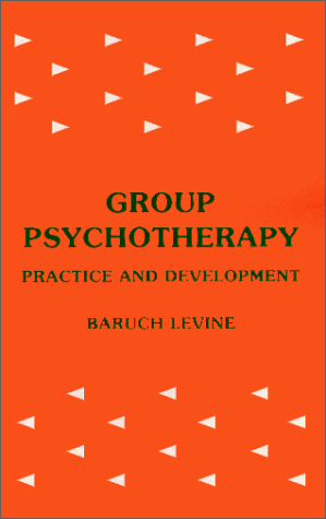 9780881335989: Group Psychotherapy: Practice and Development