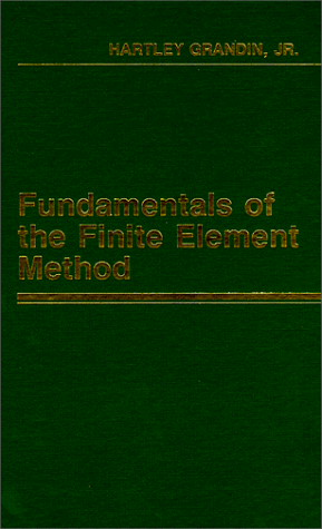 9780881336030: Fundamentals of the Finite Element Method