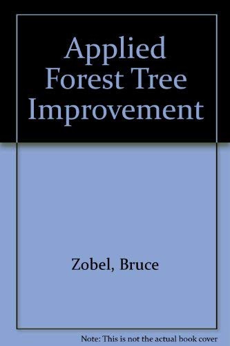 9780881336047: Applied Forest Tree Improvement