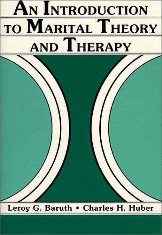 Stock image for An Introduction to Marital Theory and Therapy for sale by Better World Books