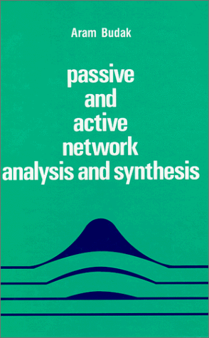 Stock image for Passive and Active Network Analysis and Synthesis for sale by ThriftBooks-Atlanta