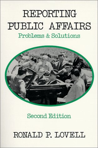 Stock image for Reporting Public Affairs: Problems & Solutions for sale by Bart Stein