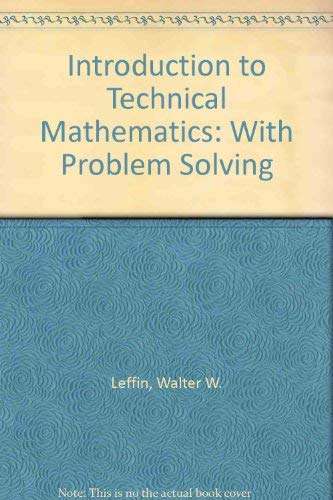 Stock image for Introduction to Technical Mathematics: With Problem Solving for sale by A Team Books