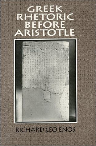 Beispielbild fr Greek Rhetoric Before Aristotle zum Verkauf von Wonder Book