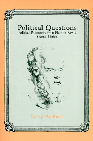 Beispielbild fr Political Questions: Political Philosophy from Plato to Rawls zum Verkauf von Wonder Book