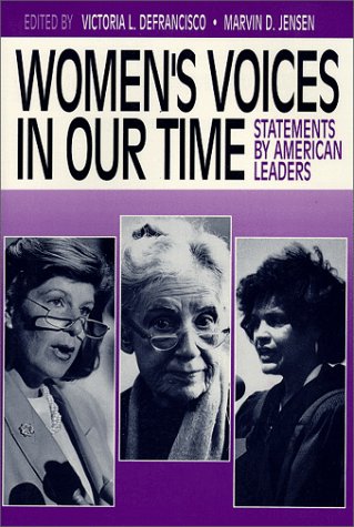 Beispielbild fr Women's Voices in Our Time: Statements by American Leaders zum Verkauf von Wonder Book