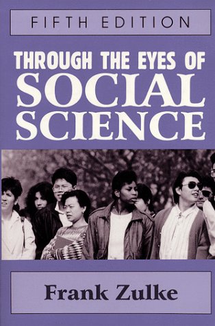 Stock image for Through the Eyes of Social Science for sale by Skelly Fine Books