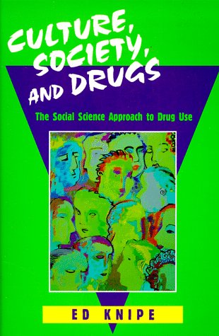 Imagen de archivo de Culture, Society, and drugs: The Social Science Ap a la venta por N. Fagin Books
