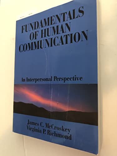 Beispielbild fr Fundamentals of Human Communication: An Interpersonal Perspective zum Verkauf von BooksRun