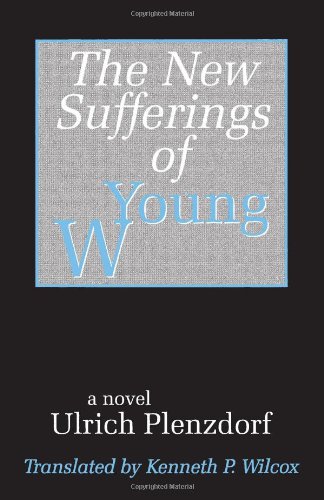 Imagen de archivo de The New Sufferings of Young W. a la venta por Ergodebooks