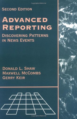 Imagen de archivo de Advanced Reporting: Discovering Patterns in News Events a la venta por ThriftBooks-Atlanta