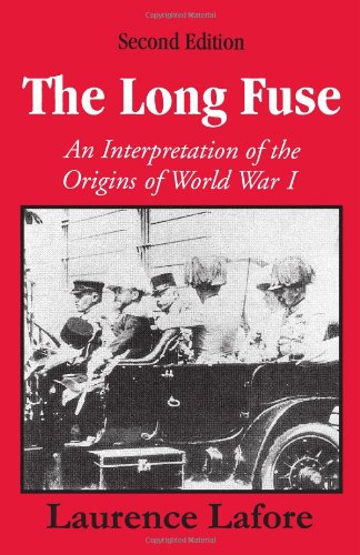 Beispielbild fr The Long Fuse: An Interpretation of the Origins of World War I zum Verkauf von SecondSale