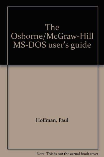 9780881341317: Title: The OsborneMcGrawHill MSDOS users guide