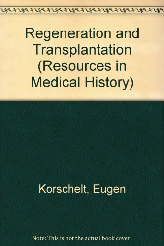 9780881350951: Regeneration and Transplantation