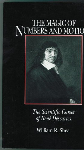 9780881350982: The Magic of Numbers and Motion: The Scientific Career of Rene Descartes