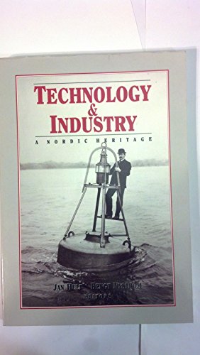 Stock image for Technology & Industry: A Nordic Heritage for sale by Bingo Used Books