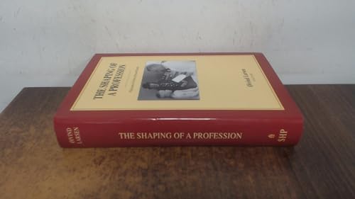 Imagen de archivo de The Shaping of a Profession: Physicians in Norway, Past and Present a la venta por medimops