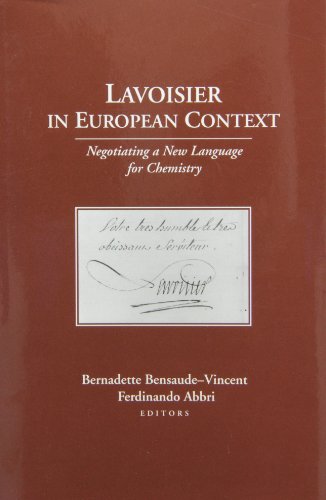 Stock image for Lavoisier in European Context Negotiating a New Language for Chemistry for sale by Chequamegon Books