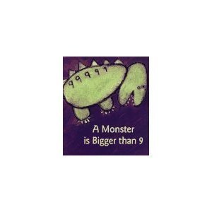 Stock image for A Monster Is Bigger Than 9 for sale by The Book House, Inc.  - St. Louis