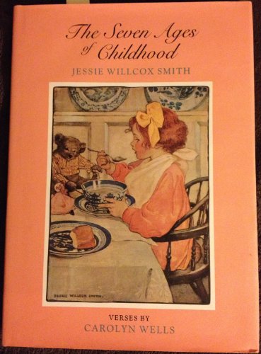 Stock image for The Seven Ages of Childhood for sale by Dorothy Meyer - Bookseller