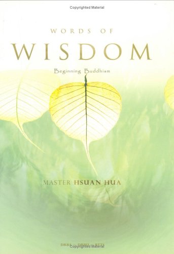 WORDS OF WISDOM: Beginning Buddhism