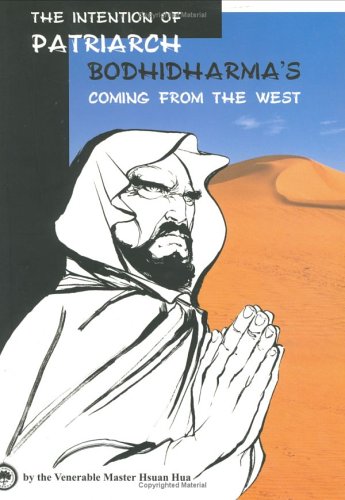 Stock image for The Intention of Patriarch Bodhidharma's Coming from the West for sale by ThriftBooks-Dallas