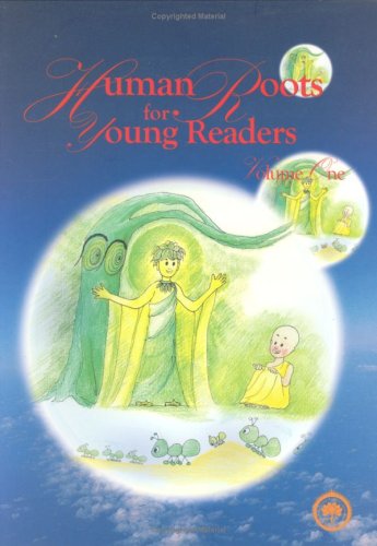 Human Roots for Young Readers, Volume 1 (9780881393170) by Buddhist Text Translation Society